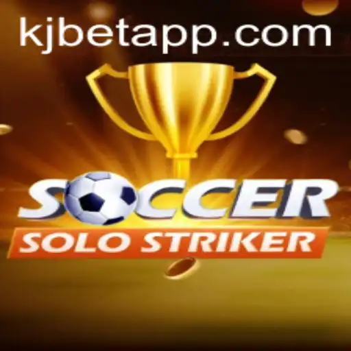 Exploring the Thrilling World of SoccerSoloStriker with KJBET