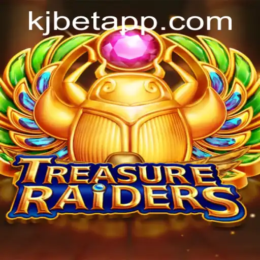 Exploring the Exciting World of TREASURERAIDERS: The Dynamic Universe of KJBET