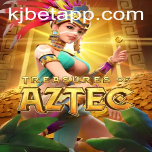 Unearthing the Adventure: Treasures of Aztec with KJBET