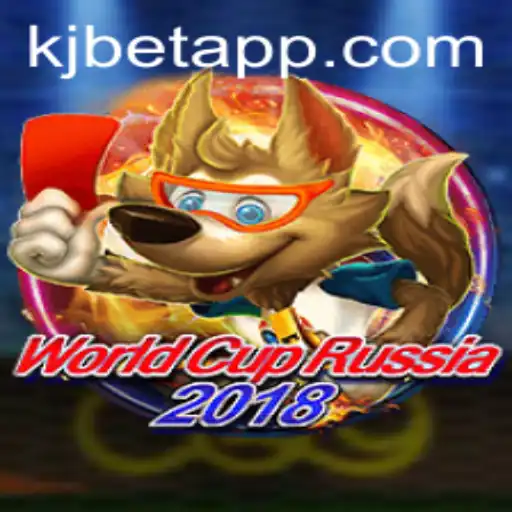 Mastering WorldCupRussia2018: A Comprehensive Guide to KJBET